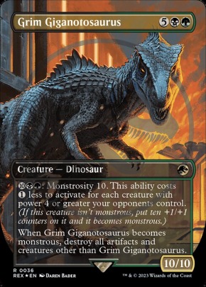 https://www.mtgnexus.com/img/cards/1286/rex/89728-grim-giganotosaurus-full.jpg