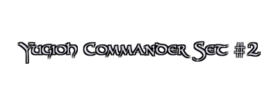 Yugioh Commander Set #2 Logo