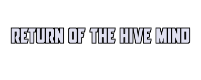 Return of the Hive Mind Logo