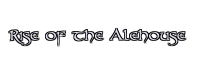 Rise of the Alehouse Logo