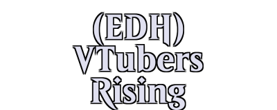 (EDH) VTubers Rising Logo