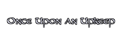 Once Upon an Upkeep Logo