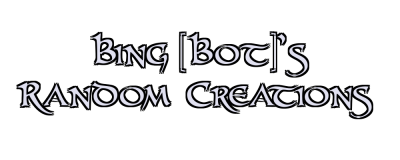 Bing [Bot]'s Random Creations Logo